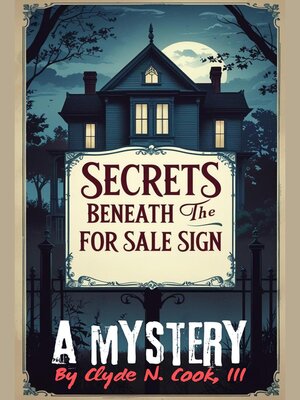 cover image of Secrets Beneath the For Sale Sign